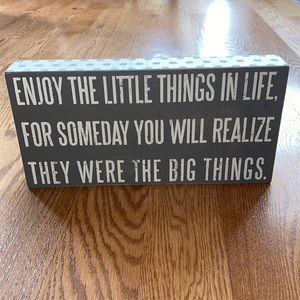 “Enjoy the Little Things in Life” Wood Sign